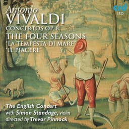 Vivaldi: The Four Seasons, La Tempesta Di Mare, Il Piacere - Antonio Vivaldi