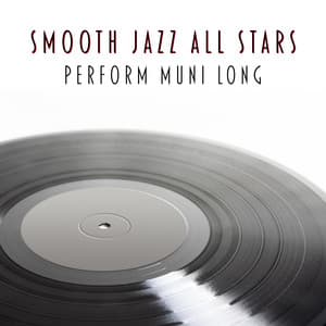 Smooth Jazz All Stars Perform Muni Long - Smooth Jazz All Stars
