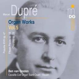 Dupré: Complete Organ Works Vol. 5 - Marcel Dupré