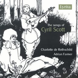The Songs of Cyril Scott - Cyril Scott