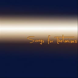 Songs for Thelonious - Brian Kastan