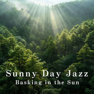 Sunny Day Jazz - Basking in the Sun - LOVE BOSSA