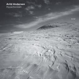 Hyperborean - Arild Andersen