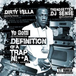 Definition Of A Trap Nigga - Yo Gotti