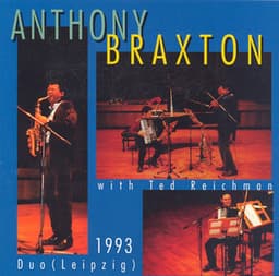 Braxton: Duo Leipzig 1993 - Anthony Braxton