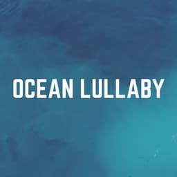 Ocean Lullaby - Sounds of Nature Noise