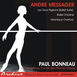 Messager: Ballet - André Messager