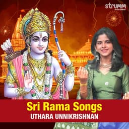 Sri Rama Songs by Uthara Unnikrishnan - Uthara Unnikrishnan
