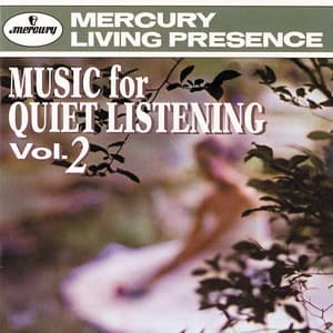 Music For Quiet Listening Vol. 2 - Eastman-Rochester Orchestra