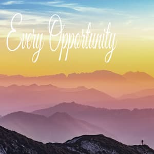 Every Opportunity - Pro Sound Effects Library