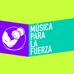 Música para la Fuerza - Música para Correr