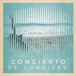 Concierto de Sonrisas - Astramento