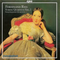 Ries, F.: String Quartets, Vol. 2 - Nos. 2, 20 - Ferdinand Ries