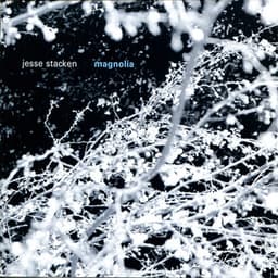 Magnolia - Jesse Stacken