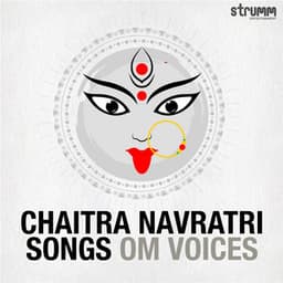 Chaitra Navratri Songs by Om Voices - Om Voices