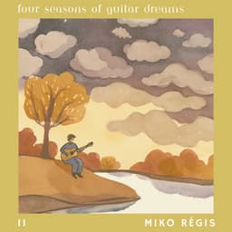 Four Seasons of Guitar Dreams II - Miko Régis