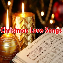 Christmas Love Songs - Piano Love Songs