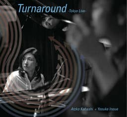 Turnaround - Atzko Kohashi