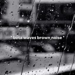 * beta waves brown noise * - White Noise for Babies