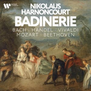 'Badinerie' - Bach, Handel, Vivaldi, Mozart, Beethoven - Nikolaus Harnoncourt