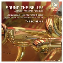 Sound the Bells! - The Bay Brass