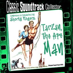 Tarzan, The Ape Man - Shorty Rogers