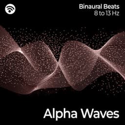Alpha Waves: Relaxation - Beta Alpha Theta Wellen Waves