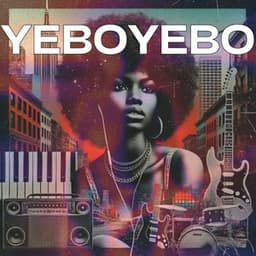 YeboYebo: Afrobeat Echoes in the Digital Age - Relaxing Chillout Music Zone