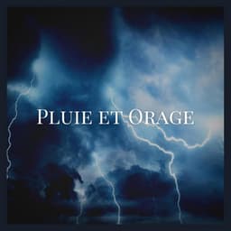 Pluie et Orage - Sons De Pluie