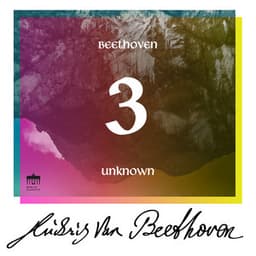 Beethoven: Unknown Masterworks, Vol. 3 - Ludwig van Beethoven