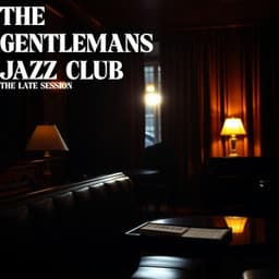 The Late Session - The Gentleman's Jazz Club