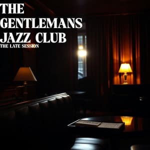 The Late Session - The Gentleman's Jazz Club