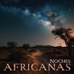 Noches Africanas: Sonidos Ambientales de la Naturaleza con Tambores Tribales - Música ambiental relajante