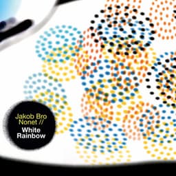 White Rainbow - Jakob Bro