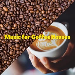Music for Coffee Houses Vol. 3 - Coffee House Instrumental Jazz Playlist