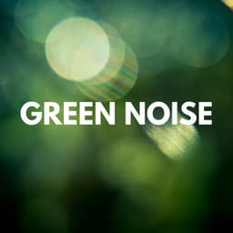 Green Noise - Noise Waver