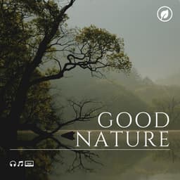 Good Nature - Binaural Landscapes