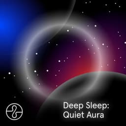 Deep Sleep: Quiet Aura - Endel
