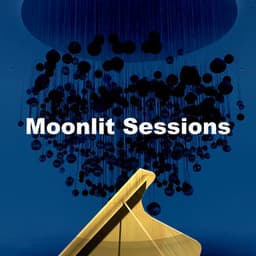 Moonlit Sessions - Easy Jazz Music