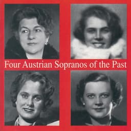 Four Austrian Sopranos of the Past - Maria Reining