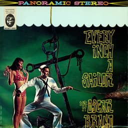Every Inch A Sailor - Oscar Brand