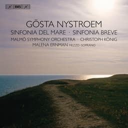 Nystroem: Sinfonia del mare - Sinfonia breve - Gösta Nystroem