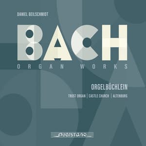 Bach Organ Works - Johann Sebastian Bach