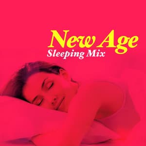 New Age Sleep Mix - Music for Absolute Sleep