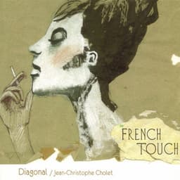 French Touch - Diagonal