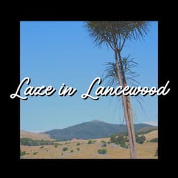 Laze in Lancewood - Organic Nature Sounds