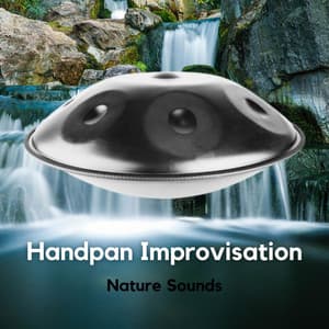 Handpan Improvisation - Relaxing Hang Drum Nature