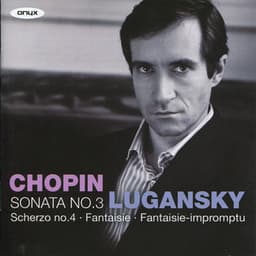 Chopin: Piano Sonata No. 3, Fantasie-impromptu, Prélude, Nocturne, et al. - Frédéric Chopin