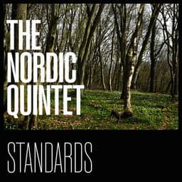Standards by the Nordic Quintet - Ari Bragi Kárason