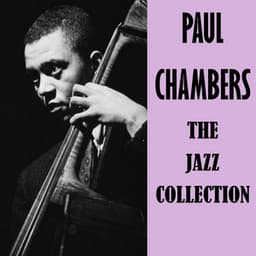The Jazz Collection - Paul Chambers